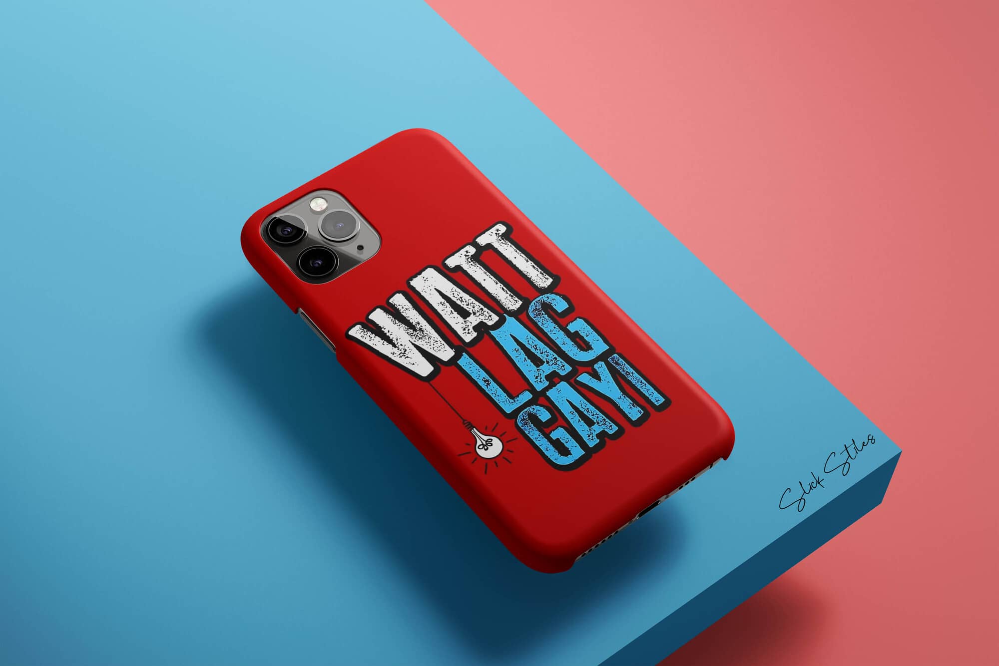 Watt Lag Gayi Phone Case - Slick Stiles