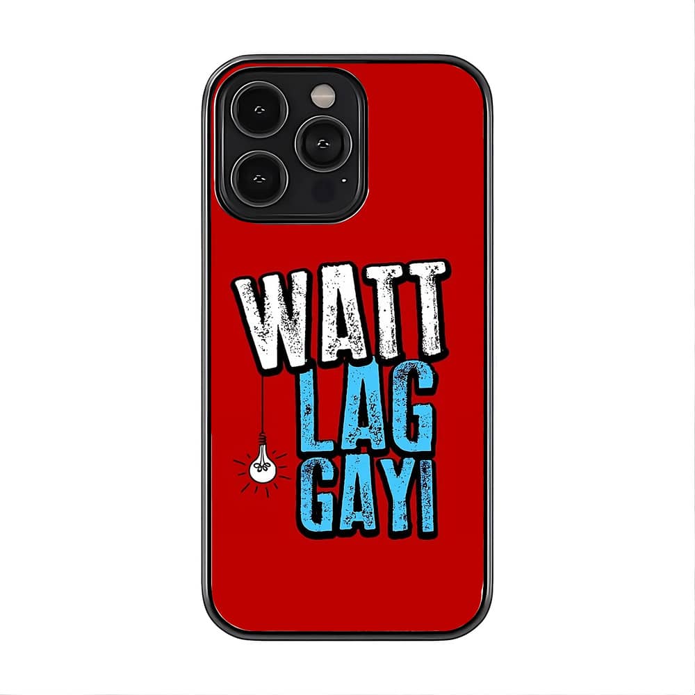 Watt Lag Gayi Glass Case